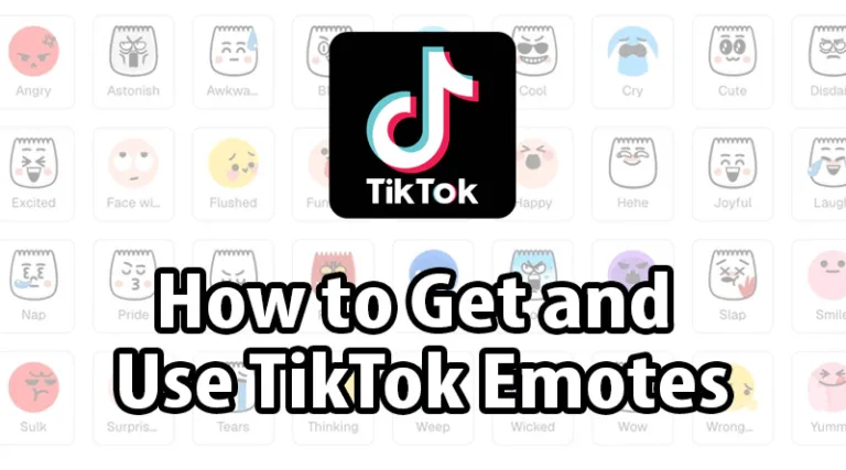 How to Get and Use TikTok Emotes
